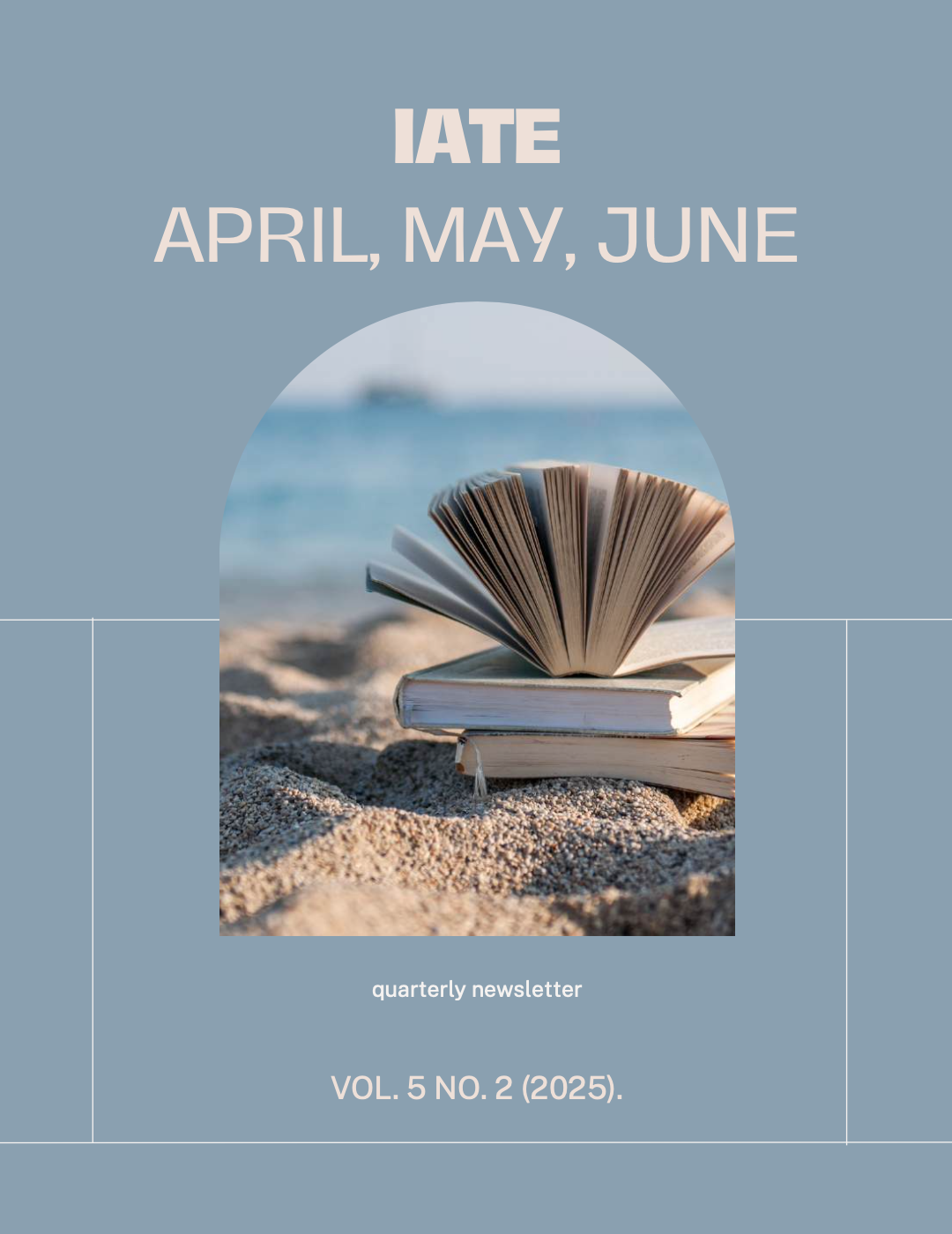 					View Vol. 5 No. 2 (2025): IATE Newsletter
				
